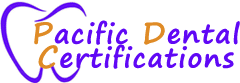 Pacific Dental Certifications